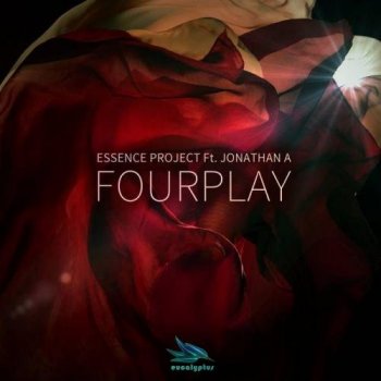 Essence Project & Jonathan A - Fourplay [EP] (2021) MP3