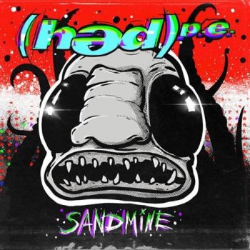 (hed) Planet Earth - Sandmine (2021) MP3