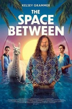 Пространство между / The Space Between (2021) WEB-DLRip-AVC | iTunes