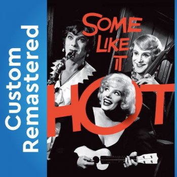 В джазе только девушки / Some Like It Hot (1959) BDRip-HEVC от Custom Remastered | 2160p | 4K | SDR | D