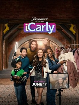 Возвращение АйКарли / iCarly [01x00-07 из 13] (2021) WEB-DLRip | TVShows