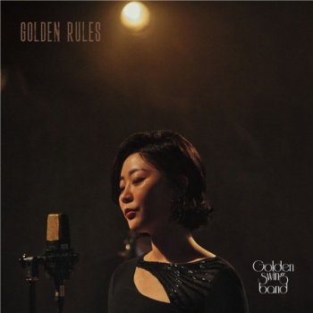 Golden Swing Band - Golden Rules [24-bit Hi-Res] (2021) FLAC