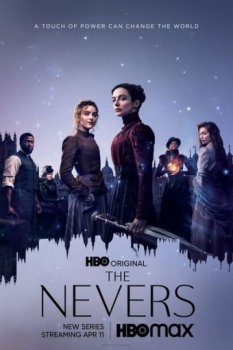 Невероятные / The Nevers [S01] (2021) WEB-DLRip | КПК | Jaskier