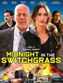 Полночь на злаковом поле / Midnight in the Switchgrass (2021) BDRip-AVC от ExKinoRay | HDRezka Studio