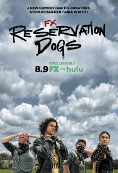 Псы резервации / Reservation Dogs [01x01-04 из 08] (2021) WEB-DLRip | LostFilm