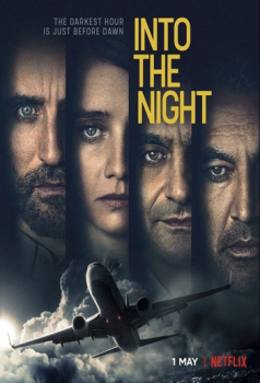 Пункт назначения: ночь / В ночь / Into the Night [S01] (2020) WEB-DLRip 1080p | Пифагор