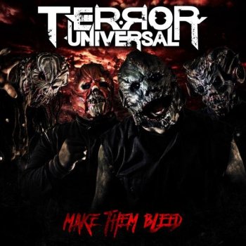 Terror Universal - Make Them Bleed (2018) FLAC