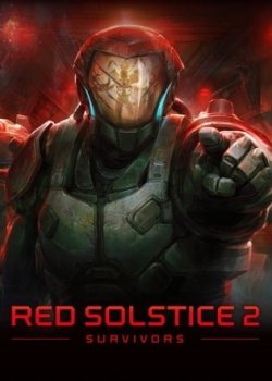 The Red Solstice 2: Survivors