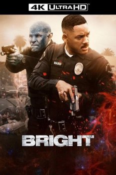 Яркость / Bright (2017) WEB-DL-HEVC 2160p | 4K | HDR | Dolby Vision Profile 8 | P, L, A