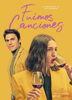 Мы были песнями / Fuimos canciones / Sounds Like Love (2021) WEB-DLRip-AVC | Netflix