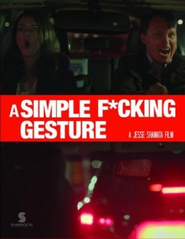 Простой ###нный жест / A Simple Fucking Gesture (2020) WEBRip 1080p | L2