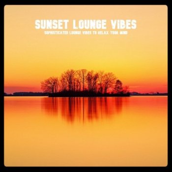 VA - Sunset Lounge Vibes (2021) MP3