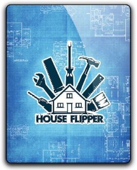 House Flipper (2018) (RePack от FitGirl) PC