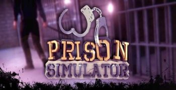 Prison Simulator [v 1.0.1.1v04.11] (2021) | PC Repack от Yaroslav98
