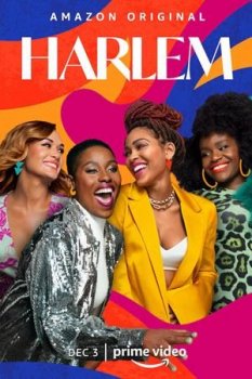 Гарлем / Harlem [01x01-05 из 10] (2021) WEBRip 1080p | LakeFilms