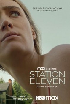 Станция одиннадцать / Station Eleven [01x01-02 из 10] (2021) WEB-DLRip 720p | RG.Paravozik