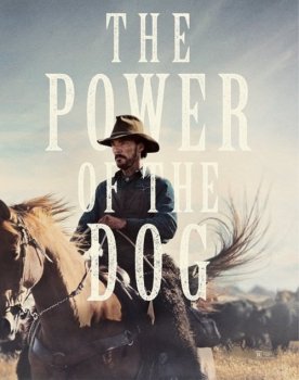 Власть пса / The Power of the Dog (2021) WEB-DLRip от MegaPeer | Netflix