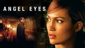 Глаза ангела / Angel Eyes (2001) WEB-DL 1080p | D, P, P2, A