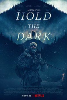 Придержи тьму / Hold the Dark (2018) WEB-DLRip от Portablius | P