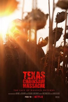 Техасская резня бензопилой / The Texas Chainsaw Massacre (2022) WEB-DLRip-AVC от ExKinoRay | Netflix