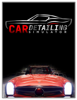 Car Detailing Simulator [v 1.000.27] (2022) PC | RePack от Chovka