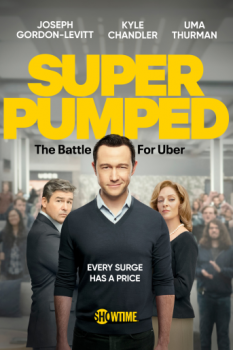 На взводе: Битва за Uber / Super Pumped: The Battle for Uber [01x01-06 из 07] (2022) WEB-DL 720p | LostFilm