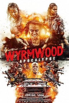 Полынь: Апокалипсис / Wyrmwood: Apocalypse (2021) WEBRip 720p от DoMiNo | L2