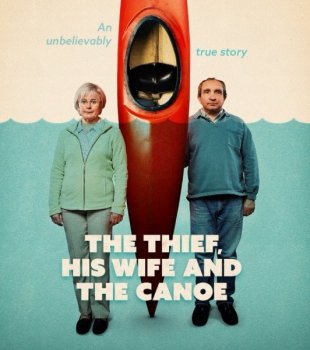 Вор, его жена и каноэ / The Thief, His Wife and the Canoe [S01] (2022) WEB-DL 1080p | RuDub