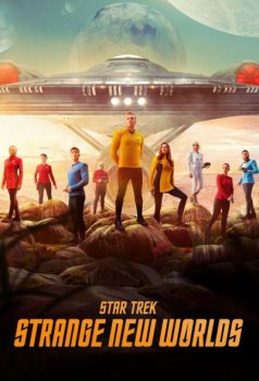 Звёздный путь: Странные новые миры / Star Trek: Strange New Worlds [01x01-02 из 10] (2022) WEB-DLRip | NewComers