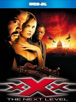 Три икса 2: Новый уровень / xXx: State of the Union (2005) WEB-DLRip-AVC от DoMiNo | D | Open Matte