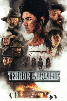 Смерть в прерии / Terror on the Prairie (2022) WEBRip 1080p от New-Team | Jaskier