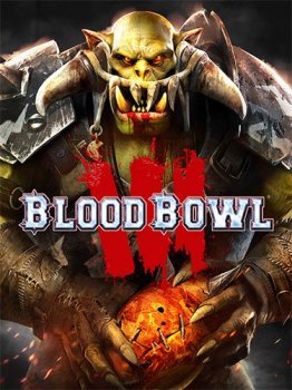 Blood Bowl 3: Brutal Edition [Build 41183 + DLCs] (2023) PC | RePack от FitGirl