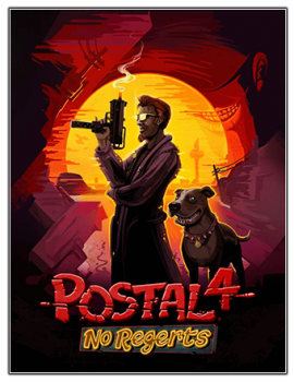 Postal 4: No Regerts [v 1.1.1] (2022) PC | RePack от Chovka