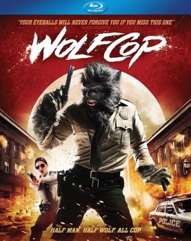 Волк-полицейский / WolfCop (2014) BDRip 1080p | L2, L1