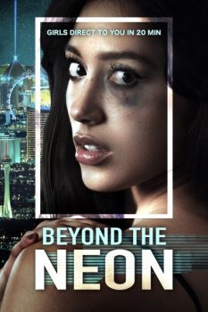 За пределами неона / Beyond the Neon (2022) WEB-DL 1080p от New-Team | Jaskier