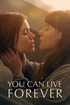 Ты можешь жить вечно / You Can Live Forever (2022) WEB-DL 1080p | L