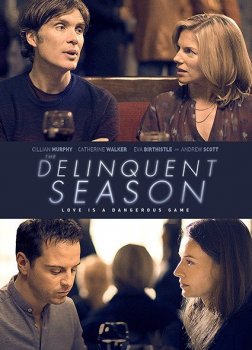 Сезон измен / The Delinquent Season (2018) WEB-DL 1080p | P
