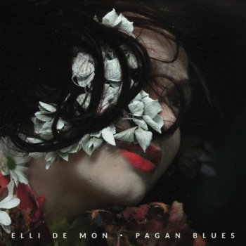 Elli De Mon - Pagan Blues (2023) FLAC