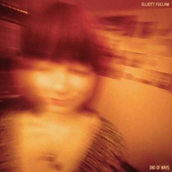 Elliott Fullam - End of Ways (2023) MP3