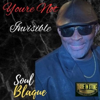 Soul Blaque - Youre Not Invisible (2023) FLAC