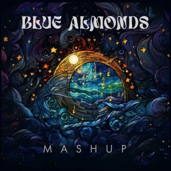Blue Almonds - Mashup (2023) MP3