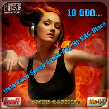 VA - 10 000... Italo-Euro-Space-Synth-Pop-Hi-NRG-Disco [201-330 CD] (2021-2023) MP3 от Ovvod7