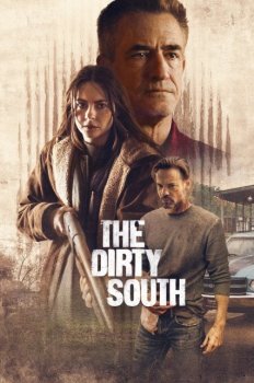 Грязный Юг / The Dirty South (2023) BDRip от JNS82 | L | AlphaProject