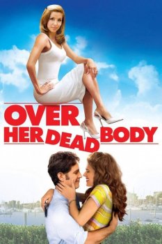 Невеста с того света / Over Her Dead Body (2008) BDRip 1080p | D