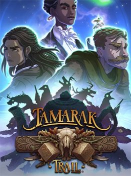 Tamarak Trail: Deluxe Edition [v 1.0.2 + DLC] (2024) PC | RePack от FitGirl
