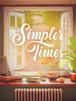 Simpler Times (2024) PC | RePack от FitGirl
