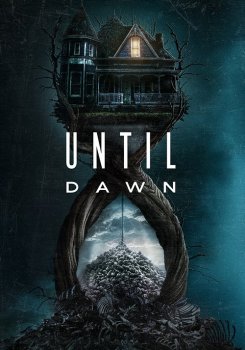 Дожить до рассвета / Until Dawn (2025) WEB-DL-HEVC 2160p | 4K | HDR | Dolby Vision Profile 8 | D, P, P2, L, L2, A