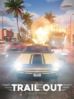 Trail Out: Complete [v 5.0 + DLCs] (2022) PC | RePack от FitGirl